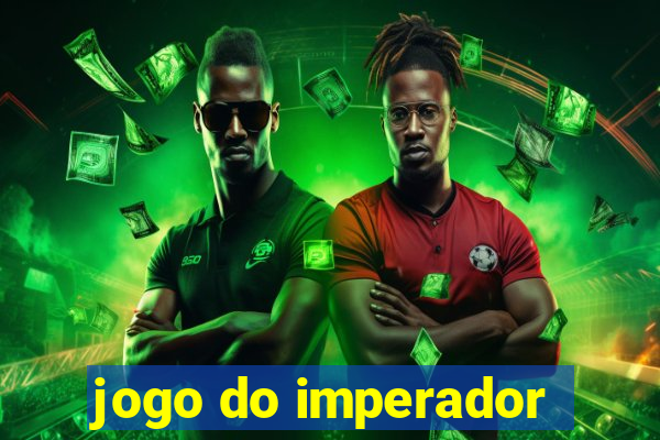 jogo do imperador